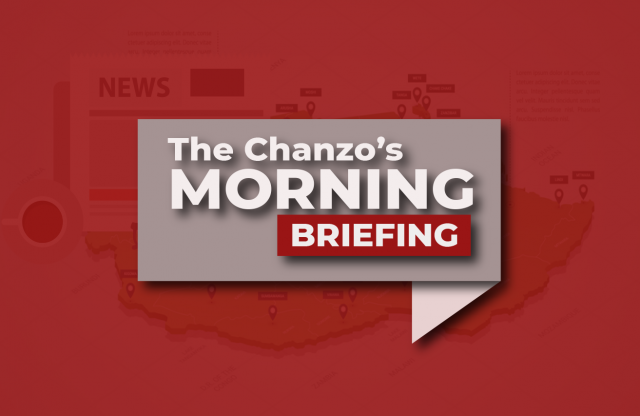The Chanzo Morning Briefing